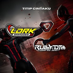 TITIP CINTAKU SUPER VVIP [ RullyDTM X Wawank_34 ] #Req @iyyo0_0 X @fery_433