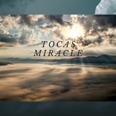 Fragma -Tocas Miracle (Progressive Unity Edit)