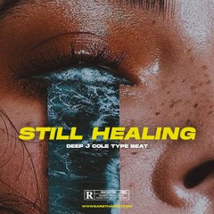 💔 STILL HEALING ㊙️ (J Cole x JID Type Beat)