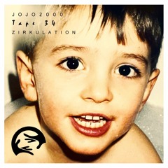 Zirkulation Tape 34 - jojo2000