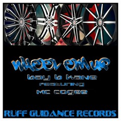 Wheel'em Up - Bay B Kane Featuring Mc CoGee [Clip]