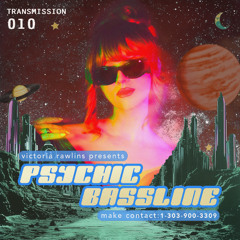 Psychic Bassline - TRANSMISSION010