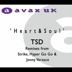 Heart & Soul (Strike Remix)