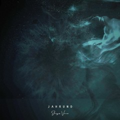 Jahrund - Stranger Voices