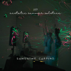DJ SAMMY C - Ecstatic Solstice Set 2025