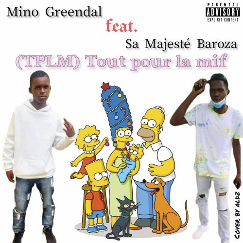 Mino Greendal feat sa majesté Baroza (TPLM)