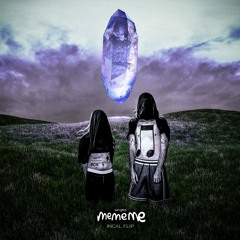 100 gecs - mememe (INCAL Flip)