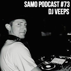 Samo Mix #73 - DJ Veeps