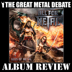 Metal Debate Album Review - Gods Of Metal (All For Metal)