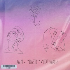 Plastic (Feat.NARO)