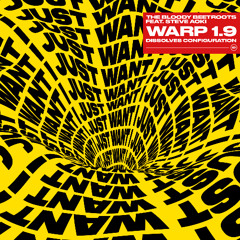 WARP 1.9 (DISSOLVES CONFIGURATION) - The Bloody Beetroots ft Steve Aoki