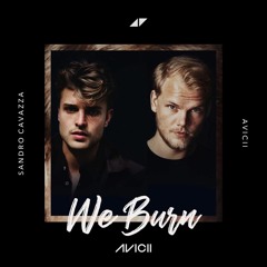 Avicii ft Sandro Cavazza - We Burn (Full Instrumental Remake)