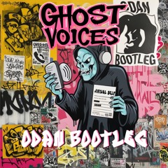 VIRTUAL SELF - GHOST VOICES (ODAN BOOTLEG) [FREE DL]