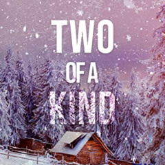 [Read] PDF 📃 Two of a Kind: A forced proximity sapphic holiday romance by  Eden Emor