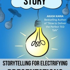 [Access] KINDLE 💕 Public Speaking: Storytelling Techniques for Electrifying Presenta