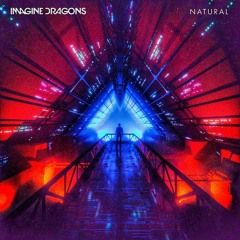 Natural - Imagine Dragons (Q△Y Remix)