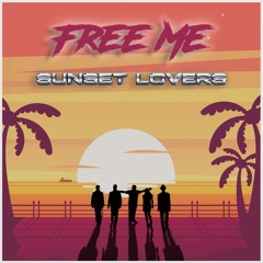 Sunset Lovers - Free Me (Deep House Edit) Extract