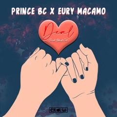 Deal (Feat. Eury Macamo) (Prod. Black Cat)