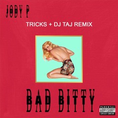 Tricks, DJ Taj - BAD BITTY (Jersey Club)