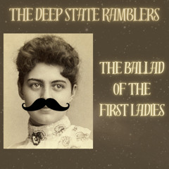The Ballad of the First Ladies
