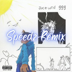 Juice WRLD - In My Head [Remix](ft. Speedz)