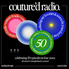 Couture'd Radio Vol. L [Celebrating 50 episodes]