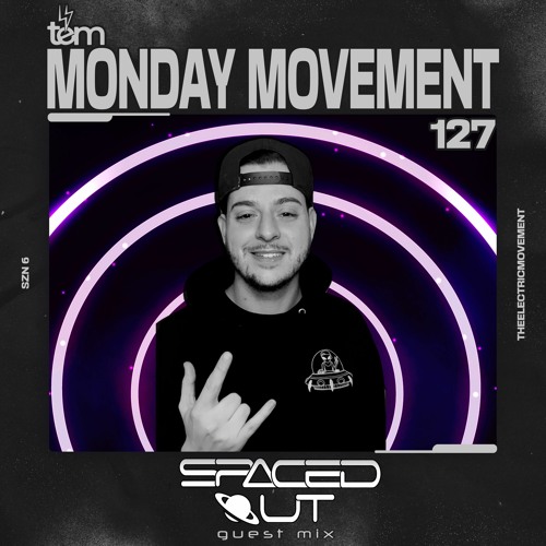 Spaced Out Guest Mix V2 - Monday Movement (EP. 127)