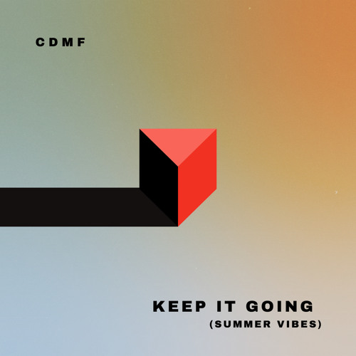 Keep It Going (Summer Vibes)
