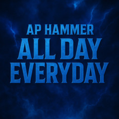 All Day Everyday