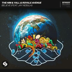 The Him & Yall & Royale Avenue - Believe (Horro Remix)