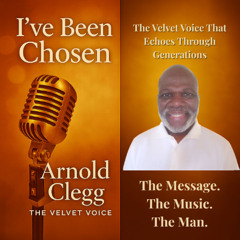 I'VE BEEN CHOSEN.mp3 - Sample - Arnold Clegg