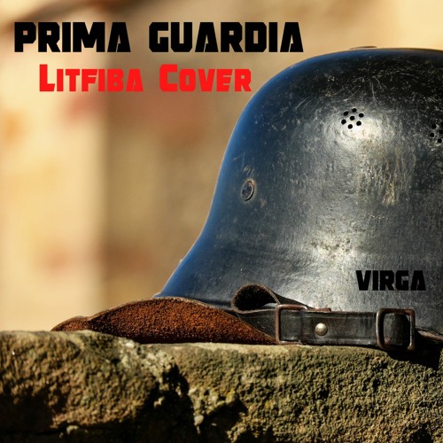 Prima Guardia (Litfiba Cover)