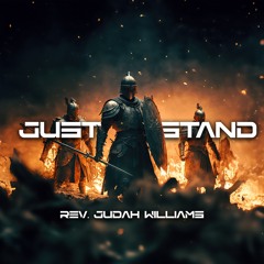 4.28.24 | "Just Stand" | Rev. Judah Williams