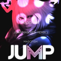 Jump - Madonna (Mascfish Club Remix)