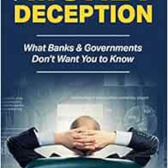 ACCESS PDF 💓 The Money Deception - What Banks & Governments Don't Want You to Know b
