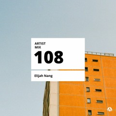Artist Mix://108 by Elijah Nang 🎧 chillhop | lofi hip hop