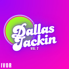 DALLAS JACKIN 7