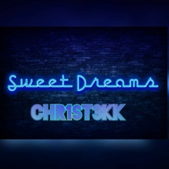 Sweet Dreams 2021 - CHR1ST3KK EDIT [HARDTEKK]