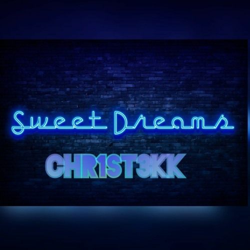 Sweet Dreams 2021 - CHR1ST3KK EDIT [HARDTEKK]