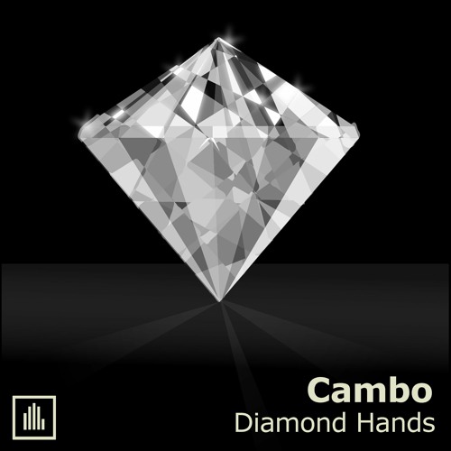 Cambo - Diamond Hands (Free Download)