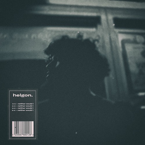 S-X - neither would i (helgon remix)