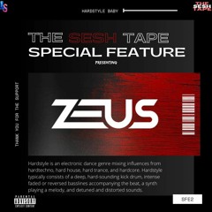 The Sesh Tape - Special Feature Edition (ZEUS)