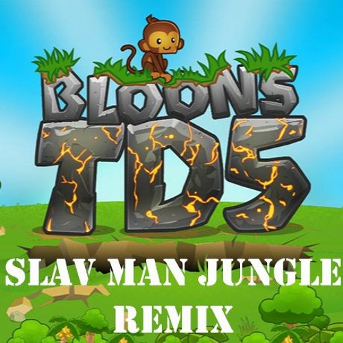 Bloons TD5 Main Theme Jungle Remix [Free DL]