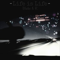 Life is Life(feat.R)