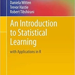 READ/DOWNLOAD#? An Introduction to Statistical Learning: with Applications in R (Springer Texts in S