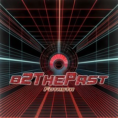 b2ThePast