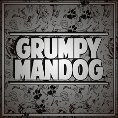 GRUMPY - MANDOG (FREE DOWNLOAD)