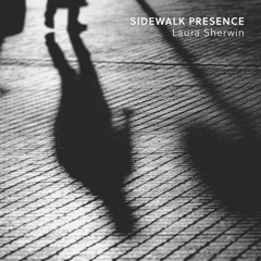 Sidewalk Presence