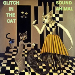 Glitch In The Cat