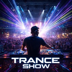 Trance show